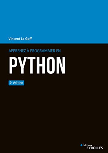 Apprenez à programmer en Python - 4e von EYROLLES