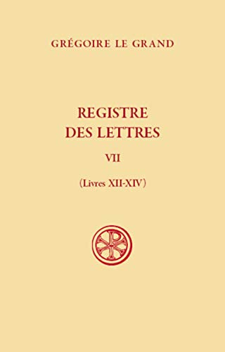 REGISTRE DES LETTRES - TOME 8 LIVRE XII-XIV: Tome 7, Livre XII-XIV von CERF