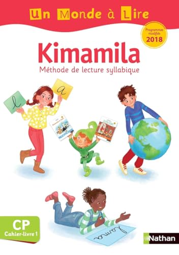 Un monde à lire CP - Kimamila - série blanche - cahier-livre 1 - programme 2018 modifiés von NATHAN