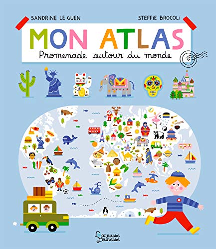Mon atlas: Promenade autour du monde von Larousse