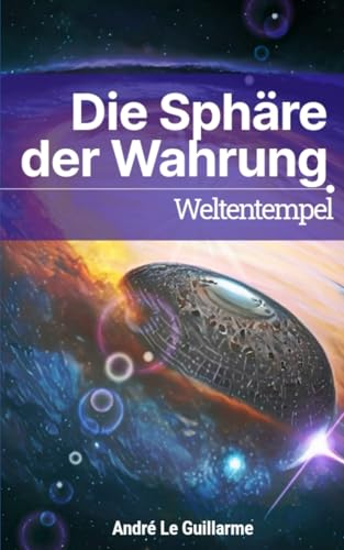 Die Sphäre der Wahrung: Weltentempel (Trives, Band 2)