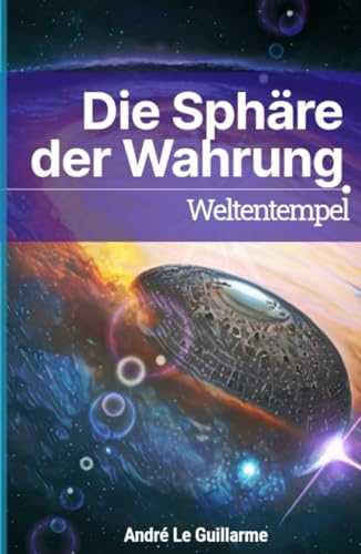 Die Sphäre der Wahrung: Weltentempel (Trives, Band 2)