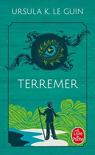 Terremer: Le sorcier de Terremer ; Les tombeaux d'Atuan ; L'ultime rivage (Ldp Science Fic)