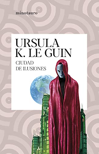 Ciudad de ilusiones (Bibliotecas de Autor) von MINOTAURO