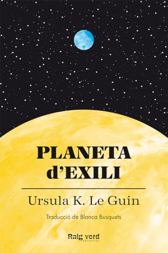 Planeta d'exili (Singulars) von RAYO VERDE EDITORIAL, S.L.
