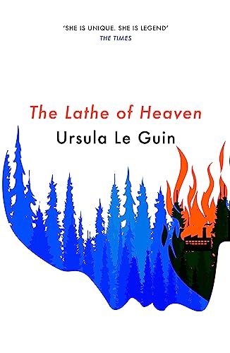 The Lathe Of Heaven (S.F. MASTERWORKS)