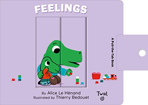 Feelings: A Pull-The-Tab Book: 4 (Pull and Play) von Twirl