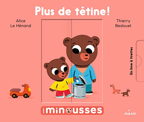 Les Minousses - Plus de tétine von MILAN