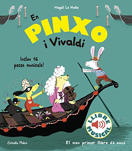 En Pinxo i Vivaldi. Llibre musical (Llibres de sons)
