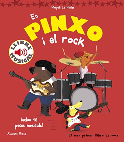 En Pinxo i el rock. Llibre musical (Llibres de sons) von Estrella Polar