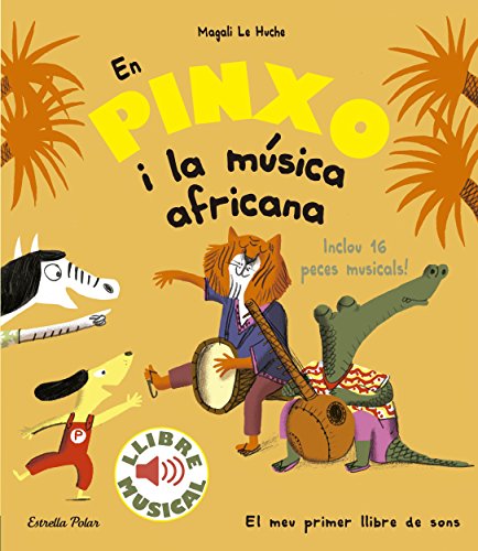 En Pinxo i la música africana. Llibre musical (Llibres de sons) von Estrella Polar