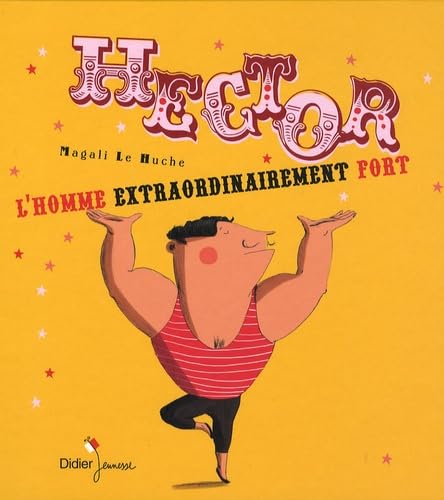 Hector l'homme extraordinairement fort von DIDIER JEUNESSE