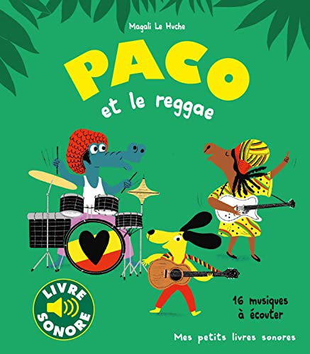Paco et le reggae: 16 musiques à écouter von GALLIMARD JEUNE