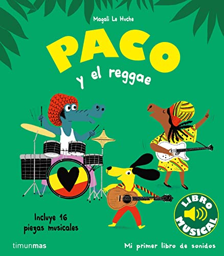 Paco y el reggae. Libro musical (Libros con sonido) von Timun Mas Infantil