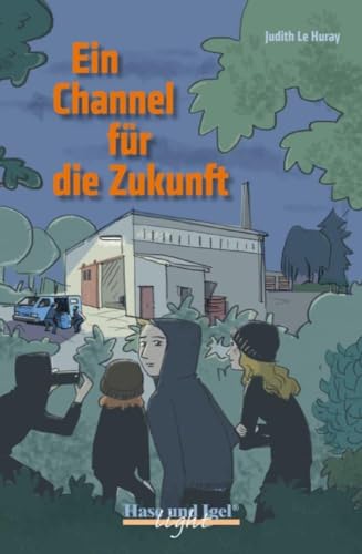 Ein Channel für die Zukunft / light: Schulausgabe: 53