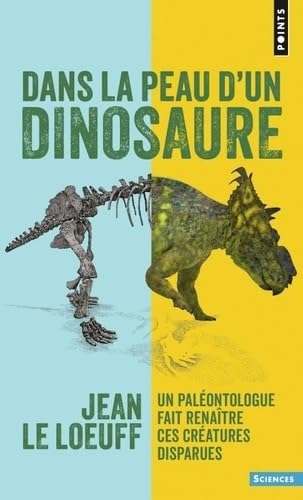 Dans la peau d'un dinosaure: Un paléontologue fait renaître ces créatures disparues von POINTS