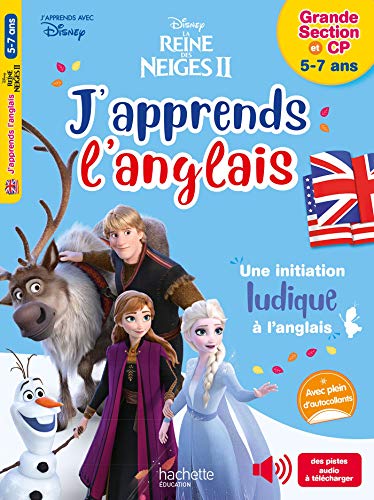Disney - J'apprends l'anglais avec la Reine des neiges (5-7 ans, CP): Grande section et CP von Hachette