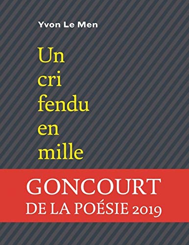 UN CRI FENDU EN MILLE: Tome 3, Un cri fendu en mille