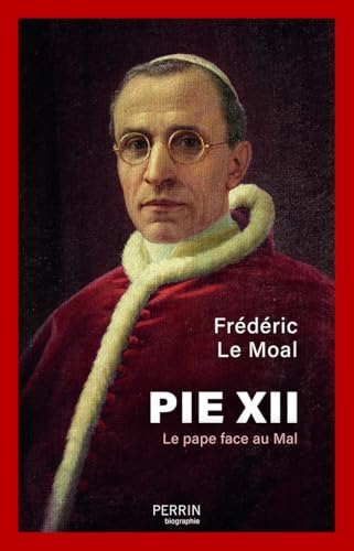 Pie XII - Le pape face au mal von PERRIN