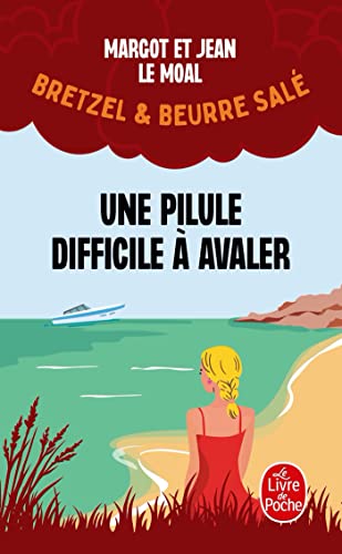 Une pilule difficile à avaler (Bretzel & beurre salé, Enquête 2)