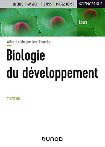 Biologie du développement - 7e éd. - Cours et questions de révision: Cours et questions de révision von DUNOD