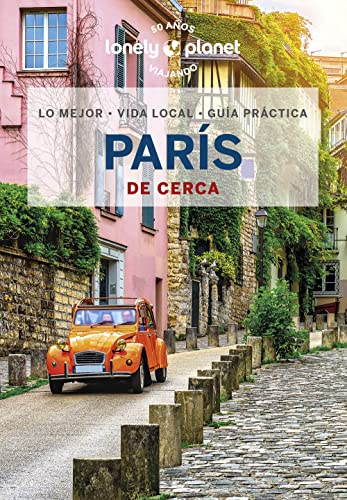 París de cerca 7 (Guías De cerca Lonely Planet)