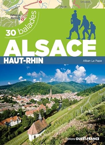 Alsace - Haut-Rhin: Haut-Rhin, 30 balades