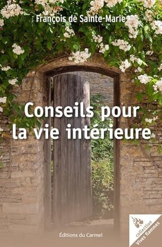 Conseils pour la vie intérieure von Éditions du Carmel