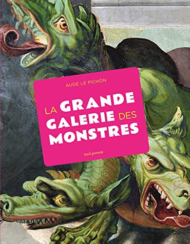 La Grande Galerie des monstres