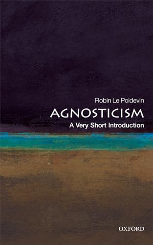 Agnosticism, A Very Short Introduction (Very Short Introductions) von Oxford University Press