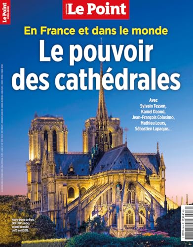 LE POINT Hors-série "Le pouvoir des cathédrales" - NOVEMBRE 2024 JANVIER 2025 von Le Point