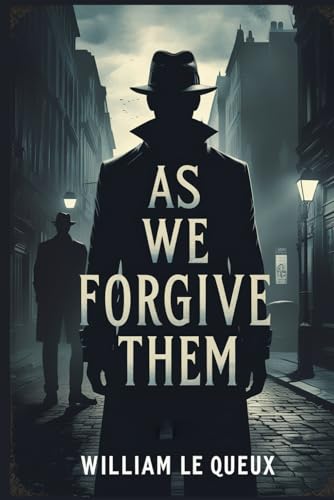As We Forgive Them As We Forgive Them von Independently published