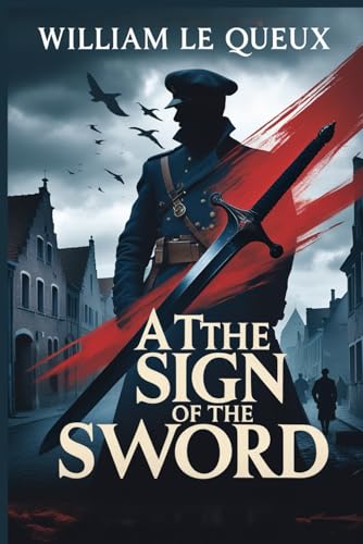 At the Sign of the Sword At the Sign of the Sword von Independently published