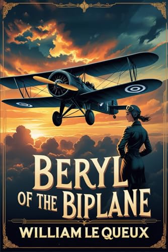 Beryl of the Biplane Beryl of the Biplane von Independently published