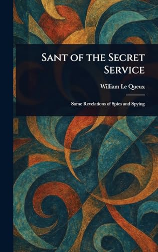 Sant of the Secret Service Sant of the Secret Service von Anson Street Press