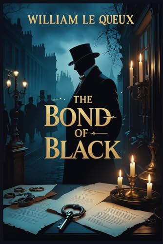 The Bond of Black The Bond of Black von Independently published