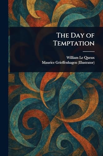 The Day of Temptation The Day of Temptation von Anson Street Press