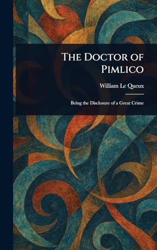 The Doctor of Pimlico The Doctor of Pimlico von Anson Street Press