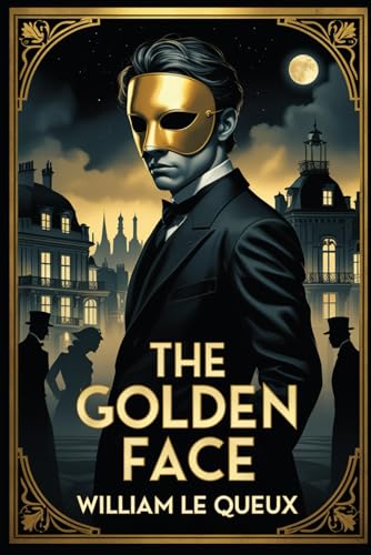 The Golden Face The Golden Face von Independently published
