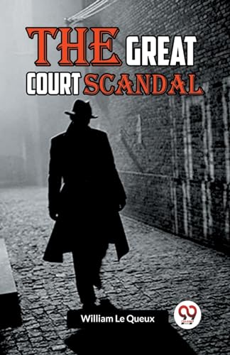 The Great Court Scandal von Double9 Books