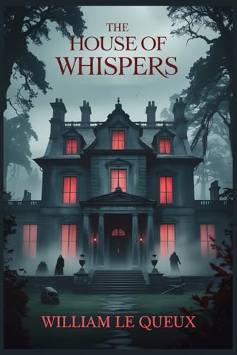 The House of Whispers The House of Whispers von Independently published