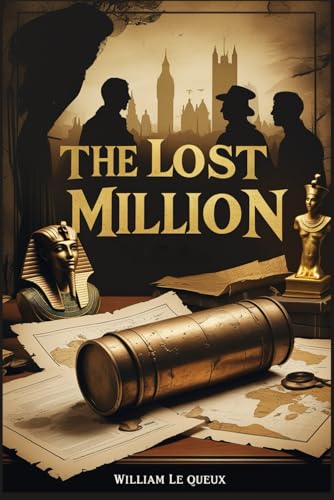 The Lost Million The Lost Million von Independently published