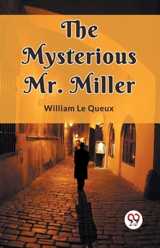 The Mysterious Mr. Miller von Double9 Books