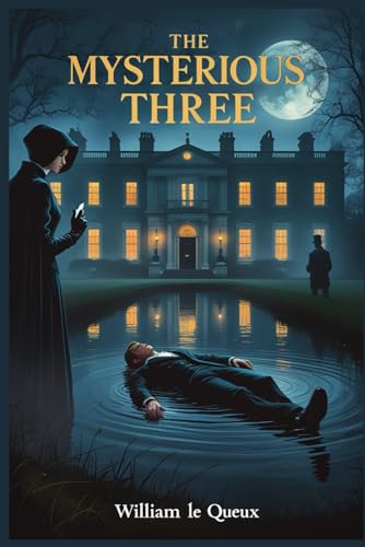 The Mysterious Three The Mysterious Three von Independently published