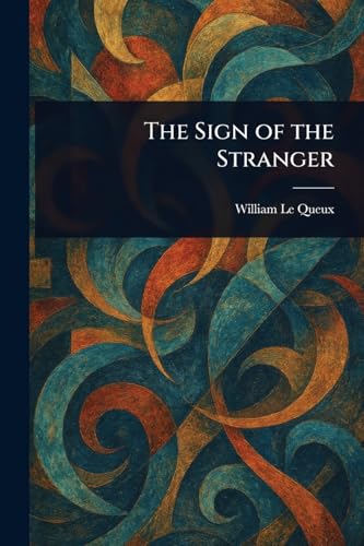 The Sign of the Stranger The Sign of the Stranger von Anson Street Press
