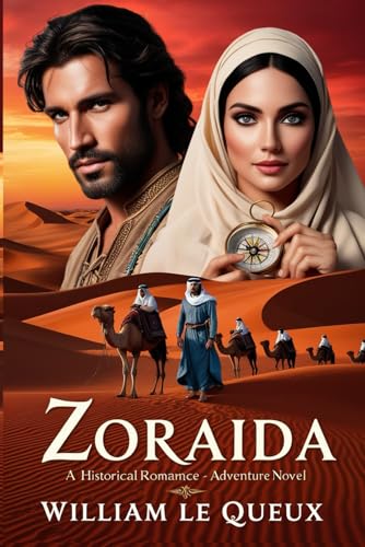 Zoraida: A Romance of the Harem and the Great Sahara Zoraida: A Romance of the Harem and the Great Sahara von Independently published