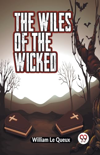 The Wiles of the Wicked von Double9 Books