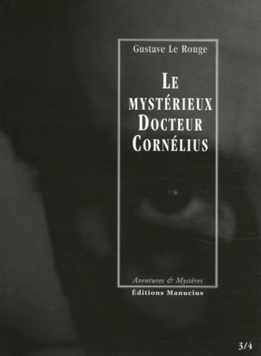 Le mystérieux Docteur Cornélius, Tomes 3 et 4 : Le sculpteur de chair humaine ; Les Lords de la