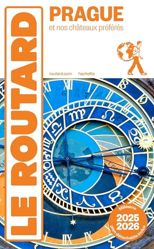 Guide du Routard Prague 2025/26: et nos châteaux préférés von HACHETTE TOURI
