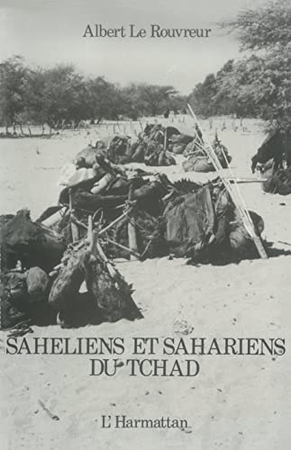 Sahéliens et Sahariens du Tchad von L'HARMATTAN
